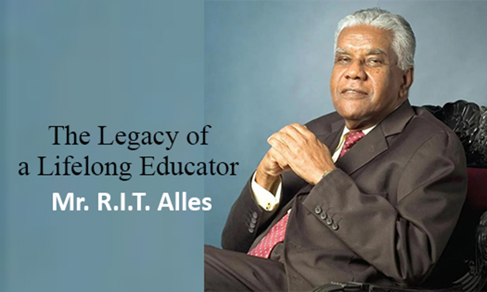 The Legacy of a Lifelong Educator: Remembering Mr. R.I.T. Alles