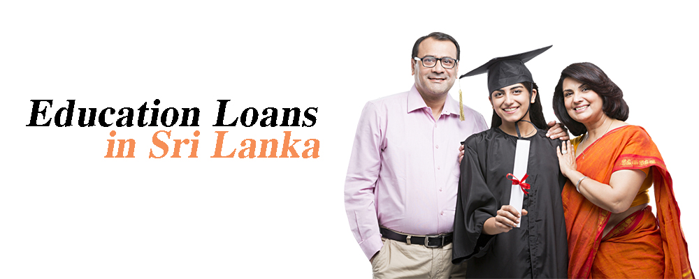 A Comprehensive Guide to Education Loans in Sri Lanka: Solutions for Your Higher Education Finance Challenges